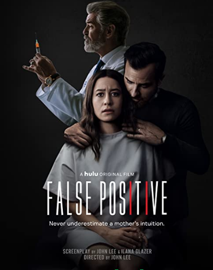 مشاهدة فيلم False Positive 2021 مترجم