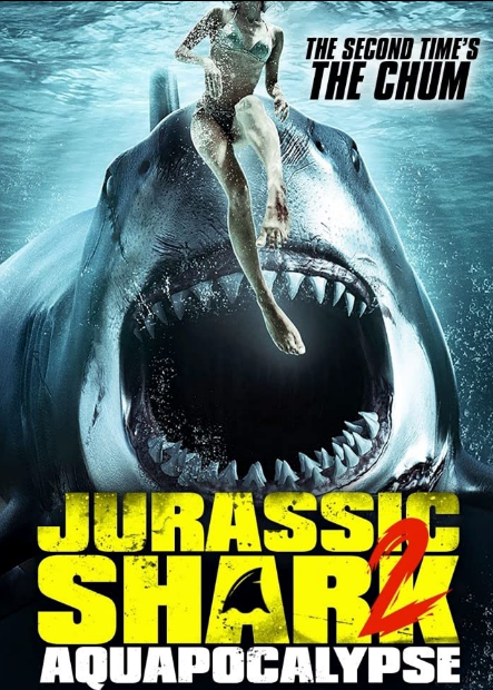 مشاهدة فيلم Jurassic Shark 2: Aquapocalypse 2021 مترجم